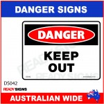 DANGER SIGN - DS-042 - KEEP OUT